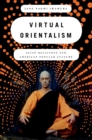 Image for Virtual Orientalism: Asian Religions and American Popular Culture