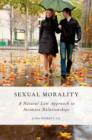 Image for Sexual morality  : a natural law approach to intimate relationships