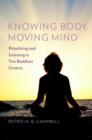 Image for Knowing Body, Moving Mind