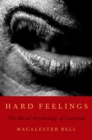Image for Hard feelings: the moral psychology of contempt