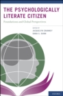 Image for The psychologically literate citizen: foundations and global perspectives