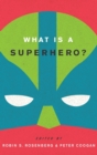 Image for What is a superhero?