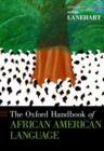Image for The Oxford Handbook of African American Language