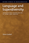 Image for Language and superdiversity  : Indonesians knowledging at home and abroad