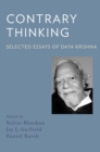 Image for Contrary thinking: selected essays of Daya Krishna