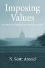 Image for Imposing values  : liberalism and regulation