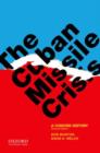 Image for The Cuban Missile Crisis  : a concise history