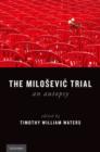 Image for The Milosevic Trial