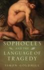 Image for Sophocles and the Language of Tragedy