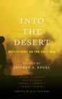 Image for Into the desert  : reflections on the Gulf War