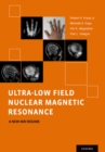 Image for Ultra-low field nuclear magnetic resonance: a new MRI regime