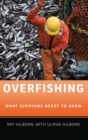 Image for Overfishing : What Everyone Needs to Know®