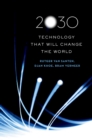 Image for 2030: Technology That Will Change the World
