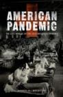 Image for American Pandemic