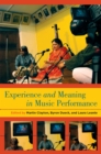 Image for Experience and meaning in music performance