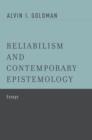 Image for Reliabilism and contemporary epistemology: essays.