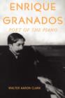 Image for Enrique Granados  : poet of the piano