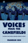 Image for Voices from the canefields folksongs: from Japanese immigrant workers in Hawai&#39;i