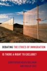 Image for Debating the ethics of immigration: is there a right to exclude?
