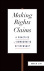 Image for Making Rights Claims
