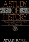 Image for Study of History: Abridgement of Volumes VII-X