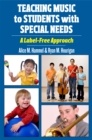 Image for Teaching Music to Students with Special Needs: A Label-Free Approach