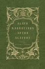 Image for Slave Narratives After Slavery