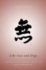 Image for Like cats and dogs: contesting the Mu Koan in Zen Buddhism