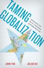 Image for Taming Globalization