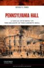 Image for Pennsylvania Hall  : a legal lynching in the shadow of the Liberty Bell
