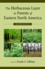 Image for The herbaceous layer in forests of eastern North America