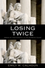 Image for Losing twice: harms of indifference in the Supreme Court