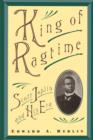 Image for King of ragtime: Scott Joplin and his era