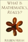 Image for What Is Mathematics, Really?