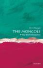 Image for The Mongols  : a very short introduction