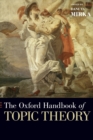 Image for The Oxford Handbook of Topic Theory