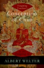 Image for Yongming Yanshou&#39;s conception of Chan in the Zongjing lu: a special transmission within the scriptures