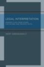 Image for Legal interpretation: perspectives from other disciplines and private texts