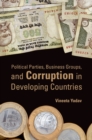 Image for Political Parties, Business Groups, and Corruption in Developing Countries
