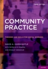 Image for Community practice: theories and skills for social workers