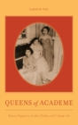 Image for Queens of Academe
