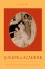 Image for Queens of academe: beauty pageants and campus life