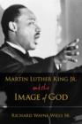 Image for Martin Luther King, Jr. and the image of God