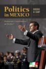 Image for Politics in Mexico  : democratic consolidation or decline?