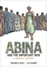 Image for Abina and the Important Men : A Graphic History