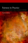 Image for Fairness in practice: a social contract for a global economy
