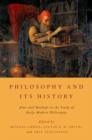 Image for Philosophy and its history  : aims and methods in the study of early modern philosophy