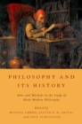 Image for Philosophy and its history: aims and methods in the study of early modern philosophy