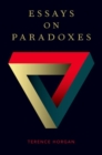 Image for Essays on Paradoxes
