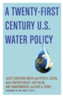 Image for A twenty-first century U.S. water policy
